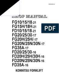 Repair manuals & instructions 3. Manual De Taller Fork Lift Komatsu Fg25t Horsepower Manual Transmission