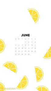 Lemon Fun Lemonade June 2016 Calendar Wallpaper Free Download For Iphone Android Or Desktop Background On Calendar Wallpaper Iphone Background Iphone Wallpaper