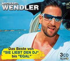«egal, du hattest mich nach. Wendler Michael Das Beste Von Sie Liebt Den Dj Bis Egal Amazon Com Music