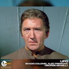 UFO. SHADO COLONEL ALEC FREEMAN. (GEORGE SEWELL).**