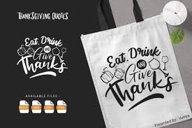 Download Thanksgiving Svg Sayings Free Svg Cut Files Create Your Diy Projects Using Your Cricut Explore Silhouette And More The Free Cut Files Include Svg Dxf Eps And Png Files PSD Mockup Templates