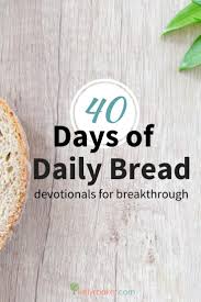 Find your thing or open your own shop. 40 Days Of Daily Bread Kelly R Baker
