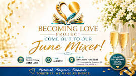 Becoming Love Project's June Mixer