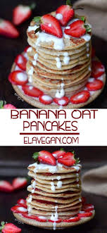 Banana Oat Pancakes Banana Oat Pancakes Oat Pancakes Vegan Vegan Banana Pancakes