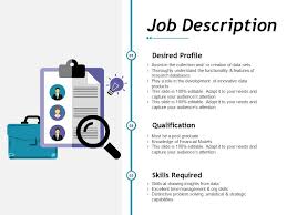 When designing a creative letterhead what should you consider? Job Description Ppt File Maker Powerpoint Presentation Pictures Ppt Slide Template Ppt Examples Professional
