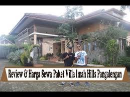 Anda sedang mencari sewa villa di pangalengan? Review Harga Sewa Paket Villa Imah Hills Pangalengan Cibolang Youtube