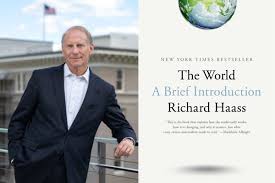 This is not an academic scholarly book, but it is written for the popular audience who wants to learn about modern trends in economics, diplomacy, geopolitics. Richard Haass On The Need For Historically Informed Policy In A Changing World History News Network