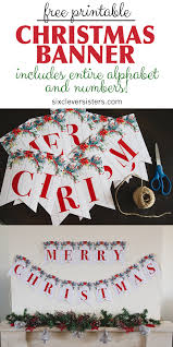 Just open and print for an easy way to add extra holiday decor! Printable Merry Christmas Banner Six Clever Sisters