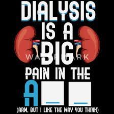 Conservative management not viewed as a viable personal option: Dialysis Kidney Patient Humor Comic Quotes Sayings Men S T Shirt Spreadshirt