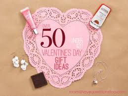 If you're thinking of letting valentine's day pass without we're guessing that you've decided to mark the day, and are just looking for some suitable valentine's gift ideas for her. Inexpensive Valentine Gift Ideas All Under 20 Moms Have Questions Too