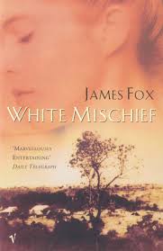 White Mischief: James Fox: 8601200960532: Amazon.com: Books