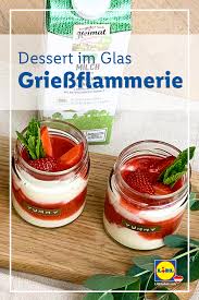 Dessert Im Glas Griessflammerie Rezept Dessert Im Glas Griessflammerie Dessert