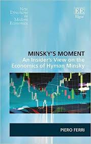 Download Pdf Minsky S Moment An Insider S View On The Economics Of Hyman Minsky New Directions In Modern Economics Free Ep Free Ebooks Free Reading Ebooks