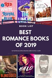 Best Romance Books Of 2019 She Reads Romance Books In 2020 Good Romance Books Romance Books Book Discussion