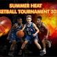 Summer Heat Basketball Tournament