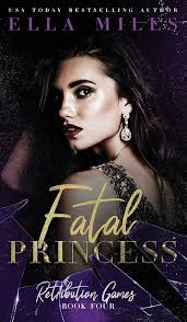Fatal Princess: Miles, Ella: 9781956036053: Books