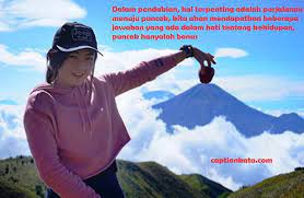 Kata kata semangat naik gunung. Kata Kata Bijak Mutiara Pendaki Gunung Indonesia Caption Cinta Romantis Untuk Pacar Dan Jomblo Captionkata Com 2021 Caption Dp Bbm Kata Bijak Terbaru