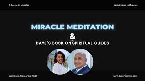 Miracle Meditation and Dave’s Book