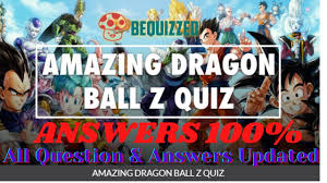 When you reminisce on dragon ball z, is it the power levels that come to mind, the search for the dragon balls or the characters screaming at the top of their lungs? Amazing Dragon Ball Z Quiz Answers 100 Bequizzed Quizhelping Youtube