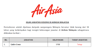 Contoh surat tawaran kerja dari majikan cara syarikat memperlakukan calonnya dengan imej keseluruhan syarikat. Jawatan Kosong Cabin Crew Di Airasia Malaysia Kelayakan Spm Ejawatankini Com