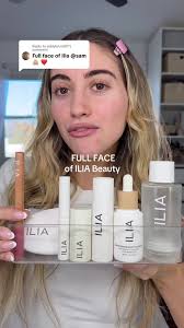 Replying to @addylynn007 full face of @ILIA Beauty 🤍 such a cute light  makeup look! which brand should i try next ?? #fyp #foryou #makeup  #makeuptok #makeuproutine #makeuptutorial #fullface ...