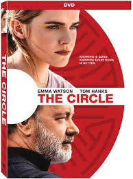 The Circle'; Arrives On Digital HD July 18 & On Blu-ray & DVD August 1,  2017 From Lionsgate