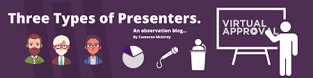Three Types of Presenters