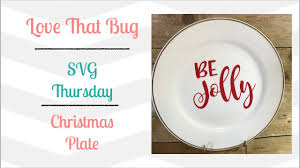 Download Cricut Explore Christmas Plate Youtube