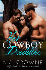 Her Cowboy Daddies A Mfm Cowboy Menage Western Romance Rainbow Canyon Cowboys Review Copy Cowboy Romance Books Cowboy Books Steamy Romance Books