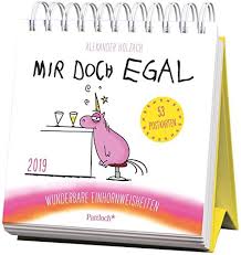 Mir Doch Egal Wunderbare Einhornweisheiten Einhornpostkartenkalender 2019 Spruche Und Zitate Auf Spruchpool De