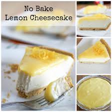 No Bake Lemon Cheesecake Collage Of Images For Facebook No Bake Lemon Cheesecake Lemon Cheesecake Lemon Recipes