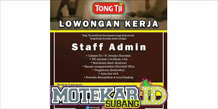 Membuka lowongan kerja untuk posisi jabatan Lowongan Kerja Staff Admin Tongtji Bandung 2019 Motekar Subang