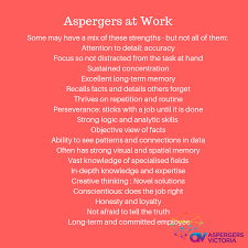 Asperger's syndrome is the old term for a form of autism. Aspergers Victoria Inc The Positives Of Aspergers