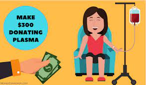 How much money can i make donating plasma? Donate Plasma For Money Make 300 Selling Plasma