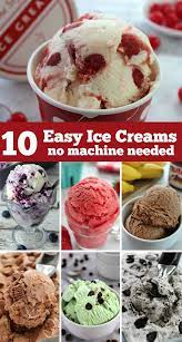 10 Easy Ice Cream Recipes With No Machine Needed Easy Ice Cream Recipe Easy Ice Cream Ice Cream Recipes