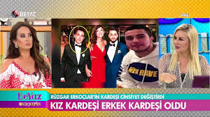 Ruzgar Erkoclar In Kardesi Cinsiyet Degistirdi Dailymotion Video