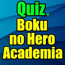 Every time you play fto's daily trivia game, a piece of plastic is removed from the ocean. Quiz For My Hero Academia Apk 11 0 Download Apk Latest Version