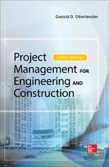 Construction project management is a relatively young field. Project Management For Engineering And Construction Third Edition Mcgraw Hill Education Access Engineering