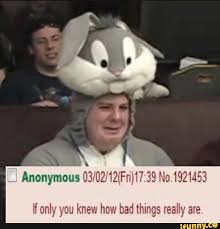 If Only You Knew How Bad Things Really Are Ifunny If only you knew how bad things really are. if only you knew how bad things really