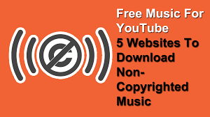 5 Best Sites To Download Free Music For Youtube Lifez Eazy Download Free Music Youtube Music