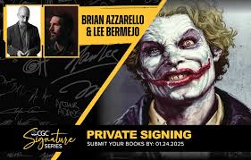 Brian Azzarello and Lee Bermejo Join CGC for an Exclusive In-House Private  Signing