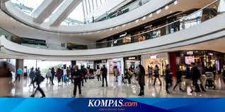 Dibutuhkan segera karyawan toko yang rajin, jujur 081511575738. 60 Mal Di Jakarta Siap Buka Kembali Pada 5 Juni Ini Daftarnya Halaman All Kompas Com