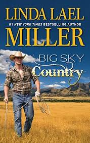 Visual novel / big sky country. Big Sky Country Parable Montana 1 By Linda Lael Miller