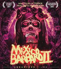 COLLECTORS CRYPT - MÉXICO BÁRBARO II (UNEARTHED FILMS BLU RAY) — Macabre  Daily