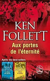 Telecharger Pdf Aux Portes De L Eternite Le Siecle Tome 3 Epub Livre Par Ken Follett Gratuit Pdf Gratuit Telechargement Livre Numerique