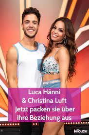 Wer da den ersten schritt gemacht hat? Luca Hanni Christina Luft Heisser Kuss Jetzt Packen Sie Uber Ihre Beziehung Aus Traumpaar Vip News Luca Hanni