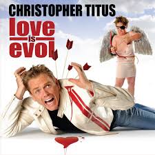 They have been together from 1991 to 2006. Love Is Evol Album By Christopher Titus Spotify