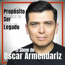 Écoute le podcast El Show de Oscar Armendariz