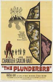 The Plunderers (1960) - IMDb