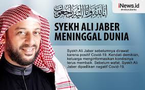Pedakwah kondang syekh ali jaber atau ali saleh muhammed ali jaber, tutup usia. Mxwbzatz9xllcm